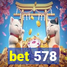 bet 578